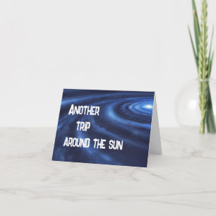 Ein weiterer Trip um die Sonnen-Galaxie-Geburtstag Karte