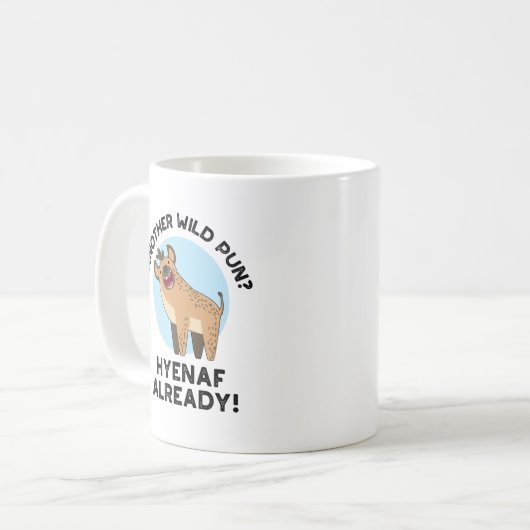 Ein weiterer wilder Pun Hyenaf schon ein lustiger  Kaffeetasse (Vorderseite Links)