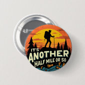 Ein weiteres halbes Kilometer Wandergeschenk Button (Vorne & Hinten)