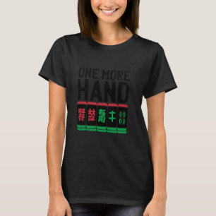 Ein weiteres Handspiel Mahjong Spieler Folklore-Re T-Shirt