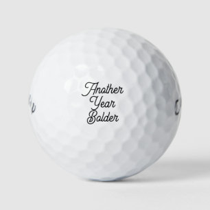 Ein weiteres Jahr mutiger Lustiges Geburtstagsge Golfball