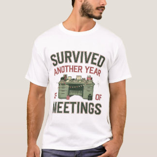 Ein weiteres Jahr voller Besprechungen überlebt Lu T-Shirt