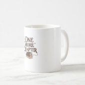 Ein weiteres Kapitel - Book Lover Reading Tee Kaffeetasse (VorderseiteRechts)