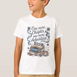 Ein weiteres Kapitel ein weiteres Abenteuer T-Shirt