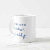 Ein weiteres Kapitel Lustige Buchliebhaber-Lesetas Kaffeetasse (Vorderseite Links)