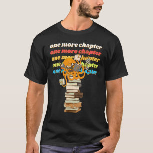 Ein weiteres Kapitel Niedliches Oktopus-Lesebuch T-Shirt