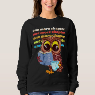 Ein weiteres Kapitel Süßer lustiger Eulen-Lesebuch Sweatshirt