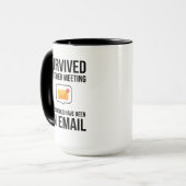 Ein weiteres Meeting überstanden, das eigentlich e Tasse (Vorderseite Links)