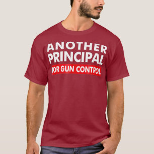 Ein weiteres Prinzip für Gun Kontrolle AntiGun T-Shirt