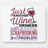 Ein weiteres Problem mit der Scrapbooking für Wein Mousepad (Vorne)