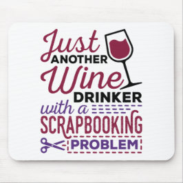 Ein weiteres Problem mit der Scrapbooking für Wein Mousepad