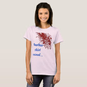 Ein weiteres Shirt ruiniert (Vorne ganz)
