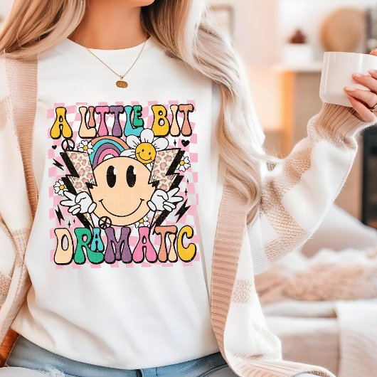 Ein wenig dramatisches, lustiges Groovy-Sprichwort T-Shirt
