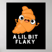 Ein wenig flackig funny Croissant Pstry Puff Dark  Poster (Vorne)