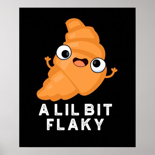 Ein wenig flackig funny Croissant Pstry Puff Dark Poster (Vorne)