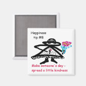 ein wenig Freundlichkeit verbreiten Magnet (Vorderseite/Rückseite)