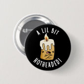 Ein wenig heiß gehauene sonnige Kerze Puff Dark BG Button (Vorne & Hinten)