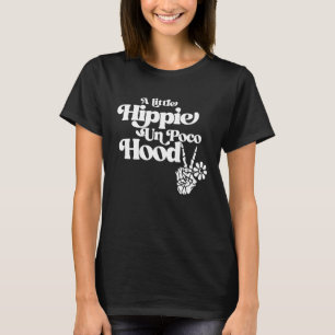 Ein wenig Hippie Un Poco Hood T-Shirt