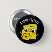 Ein wenig käses Funny Food Pub Dark BG Button (Vorne & Hinten)