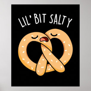 Ein wenig salzig Cool Salty Pretzel Puff Dark BG Poster