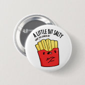 Ein wenig salzig Funny Fries Pub Button (Vorne & Hinten)