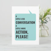 Ein wenig weniger Konversation, ein wenig mehr Akt Einladung (Stehend Vorderseite)