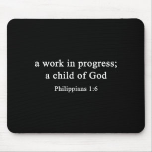 Ein Werk im Werden Philipper 1_6 Christlicher Glau Mousepad