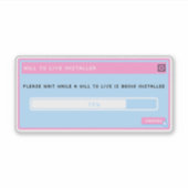 Ein Wille, den Installer-Pop auf dem Aufkleber zu (Vorderseite)