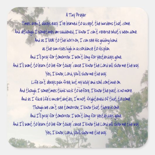 Ein winziges Gebetskleber Quadratischer Aufkleber (Vorderseite)