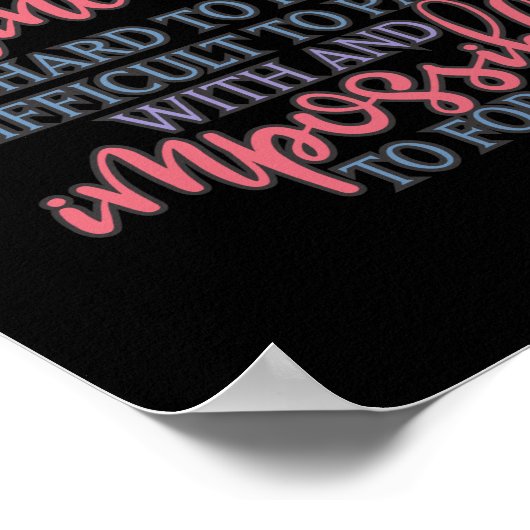 Ein wirklich großartiger Principe ist schwer zu fi Poster (Ecke)