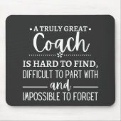 Ein wirklich großer Coach ist schwer zu finden Mousepad (Vorne)