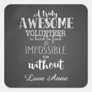 ein wirklich phantastisches freiwilliges Engagemen Quadratischer Aufkleber