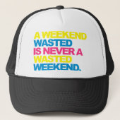 Ein Wochenende vergeudet Truckerkappe (Vorderseite)