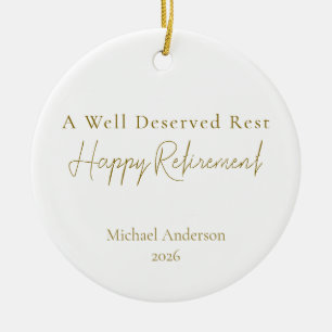 Ein wohlverdienter Ruhestand Personalisiertes Rent Keramik Ornament