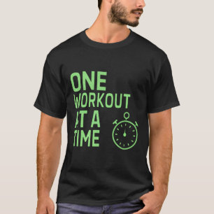 Ein Workout nach dem anderen T-Shirt