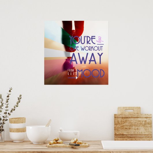 Ein Workout weg - Poster (Küche)