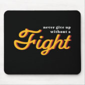 Ein Wort, das sagt, Kampf inspirierenden Zitat Mousepad (Vorne)