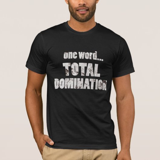 Ein Wort… Gesamtherrschaft T-Shirt (Vorderseite)