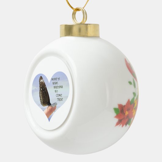 Ein Wunsch verwirklichen Keramik Kugel-Ornament (Rechts)