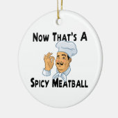 Ein würziges Fleischklöschen Keramikornament (Links)