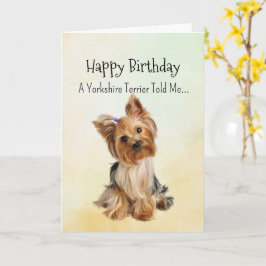 Ein Yorkie Personality Birthday Fun Animal Karte