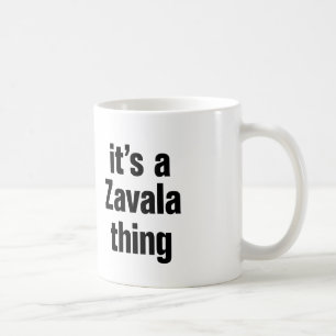 ein Zavala-Ding Kaffeetasse