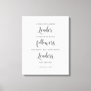 Ein Zeichen eines guten Führers, Mahatma Gandhi Z Leinwanddruck