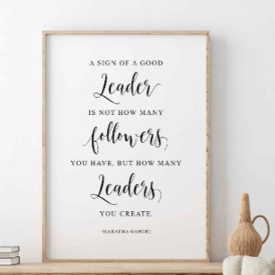 Ein Zeichen eines guten Führers, Mahatma Gandhi Zi Poster