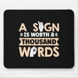 Ein Zeichen ist tausend Worte wert American Sign L Mousepad