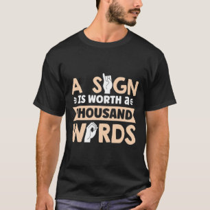 Ein Zeichen ist tausend Worte wert Amerikanische G T-Shirt
