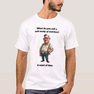 Ein Zeitgürtel Lustiges Grafikdesign T-Shirt