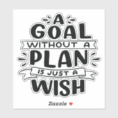 Ein Ziel ohne Plan ist nur ein Wunsch Aufkleber (Blatt)