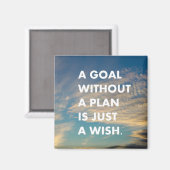 Ein Ziel ohne Plan ist nur ein Wunsch Magnet (Vorderseite/Rückseite)