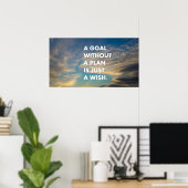 Ein Ziel ohne Plan ist nur ein Wunsch Poster (Heimbüro)